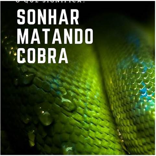 sonhar matando uma cobra